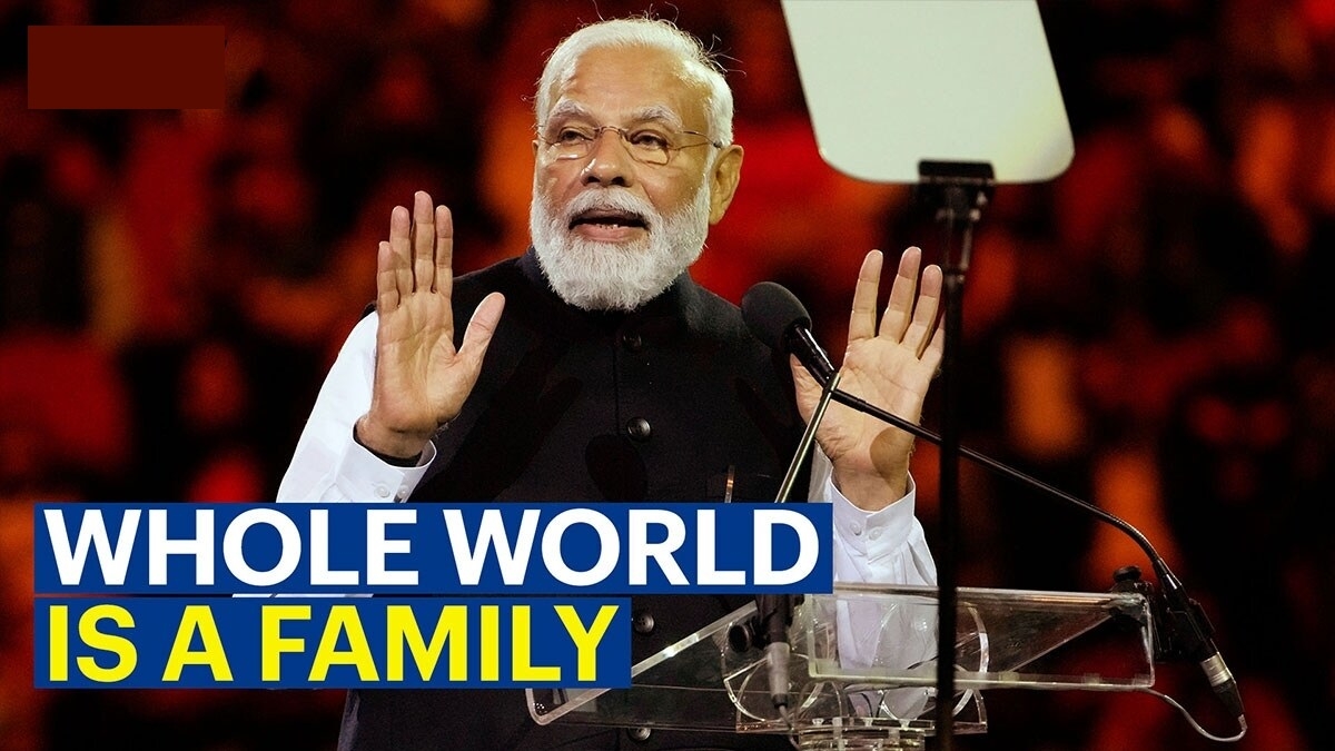 VASUDHAIVA KUTUMBAKAM Modi says