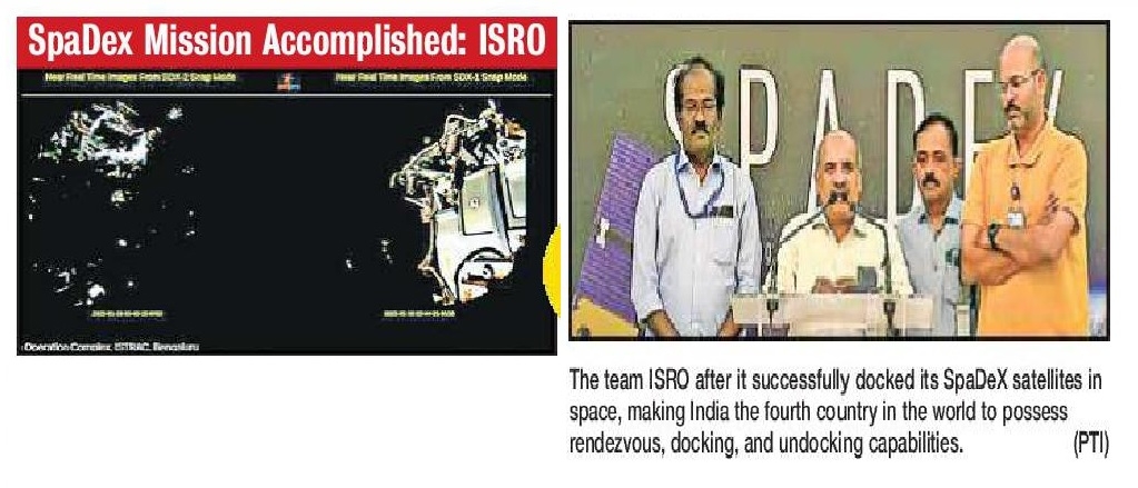 INDIA DOCKS ITS NAME IN SPACE HISTORY SpaDex Mission Accomplished ISRO
