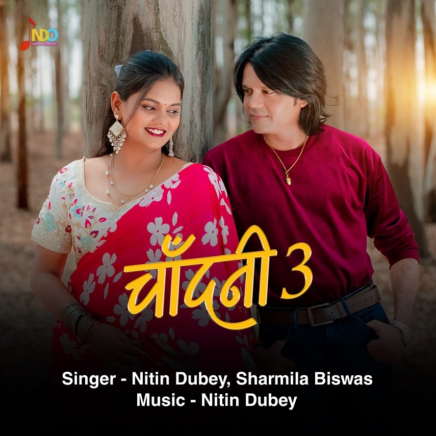 Nitin Dubeys new song Chandni 3
