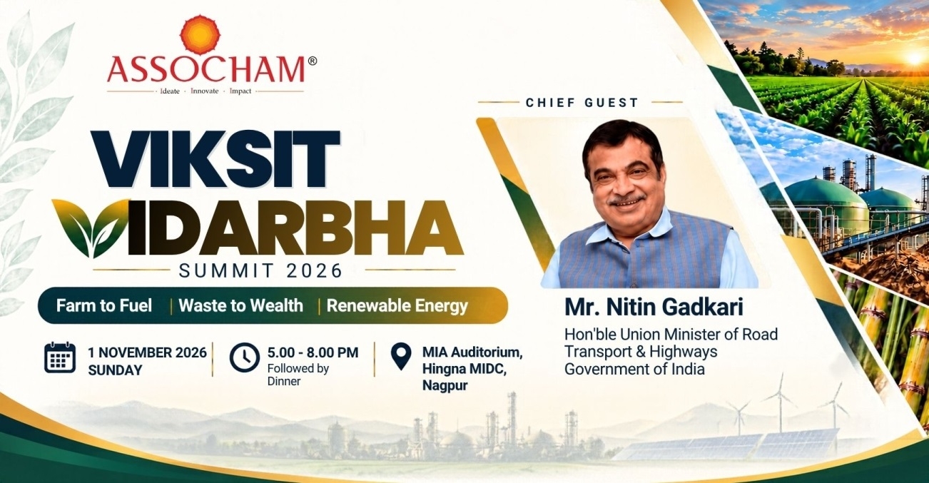 ASSOCHAM will organise the Viksit Vidharbha Summit 2026